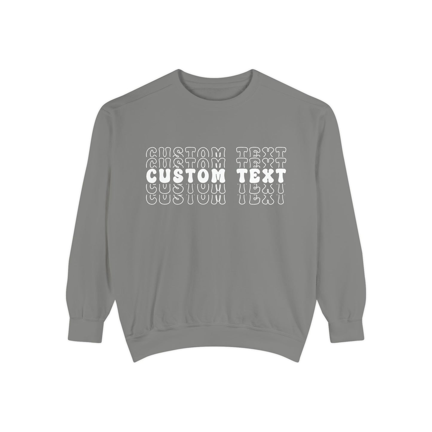 Customizable Stacked Text Design Sweatshirt