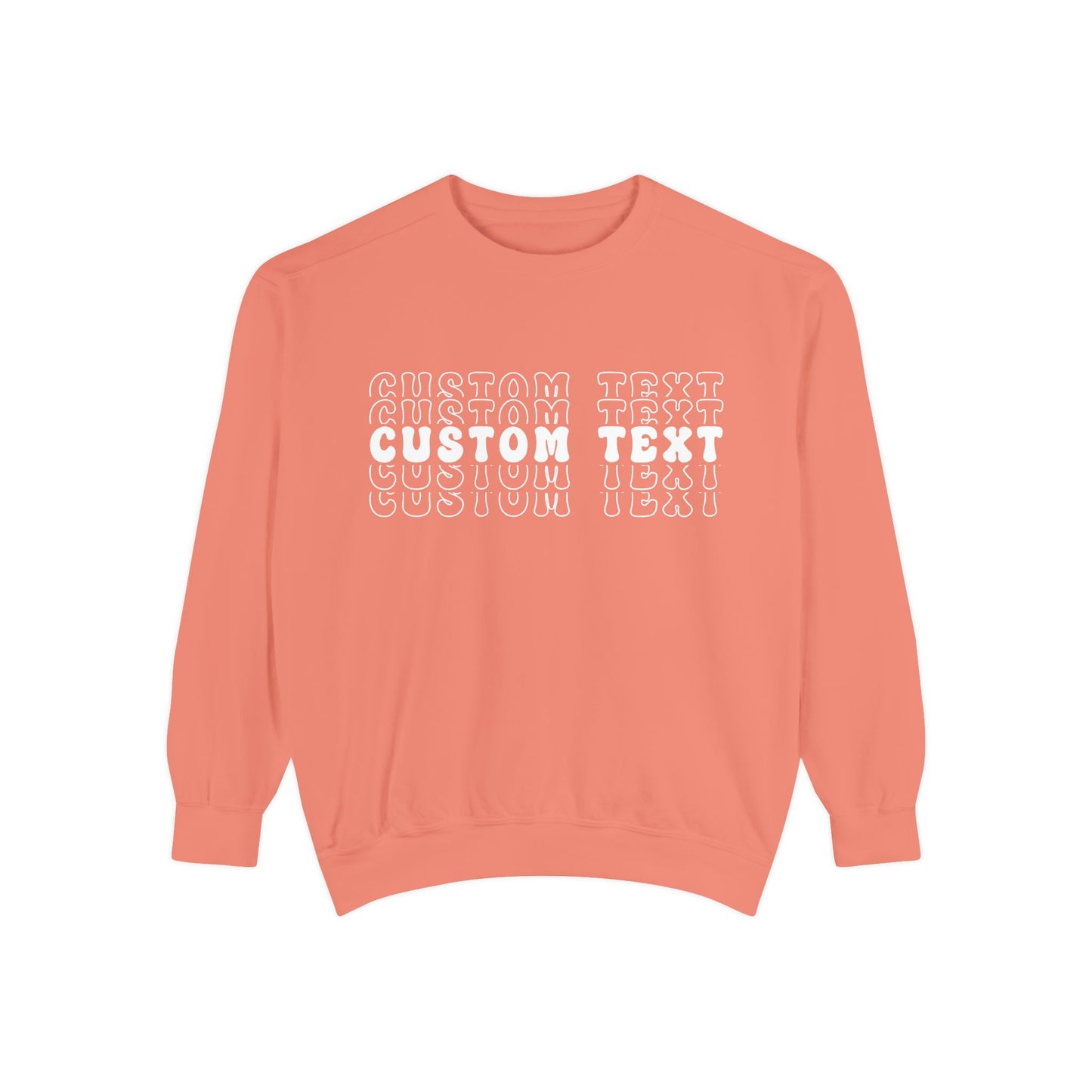Customizable Stacked Text Design Sweatshirt