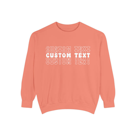 Customizable Stacked Text Design Sweatshirt